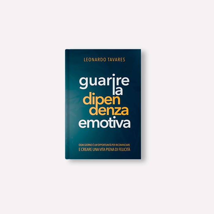 Guarire la Dipendenza Emotiva