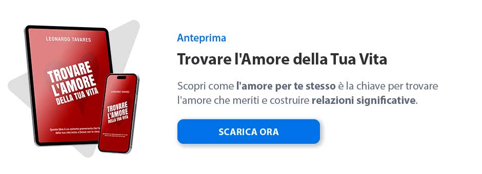 Trovare l'Amore della Tua Vita